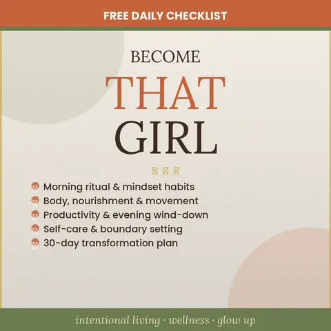 Daily checklist to being that Girl.