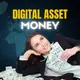 Digital Asset Money