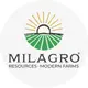 Milagro Resources - Modern Farms