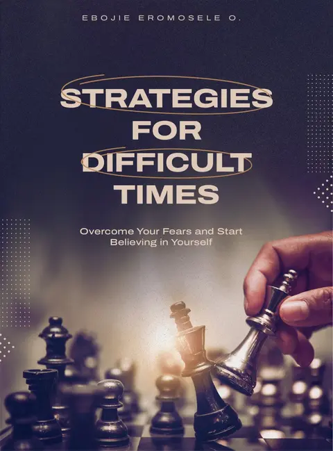 STRATEGIES FOR DIFFICULT TIMES