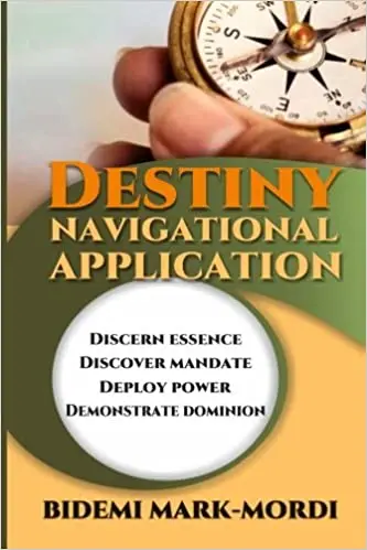 Destiny Navigational Application (AUDIO BOOK) BY BIDEMI MARK-MORDI