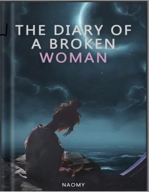 The Dairy of a Broken Woman
