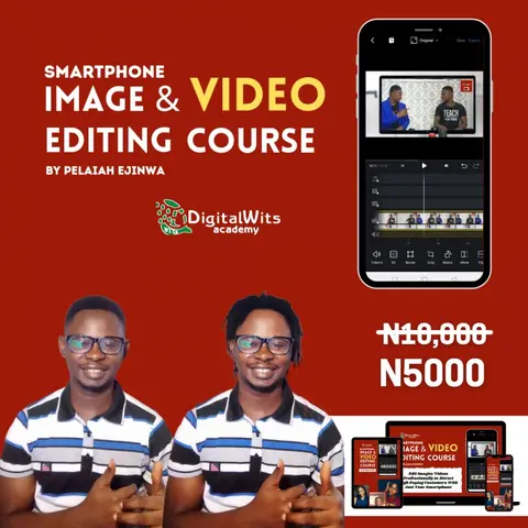 Smartphone Image & Video Editing Course - By Pelaiah Ejinwa