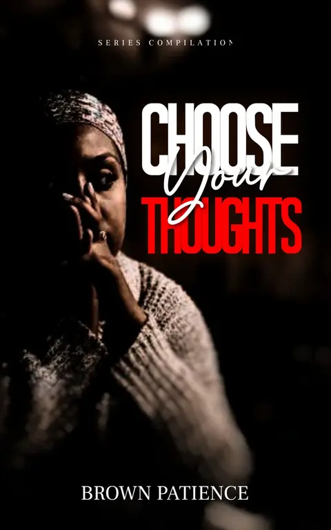 Choose Your Thoughts