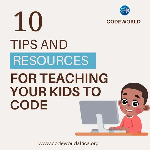Ten Tips and resources to teach your kids to Code