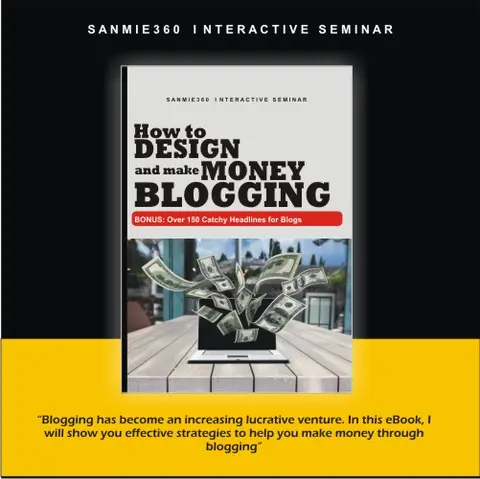 How To Design and Make Money Blogging