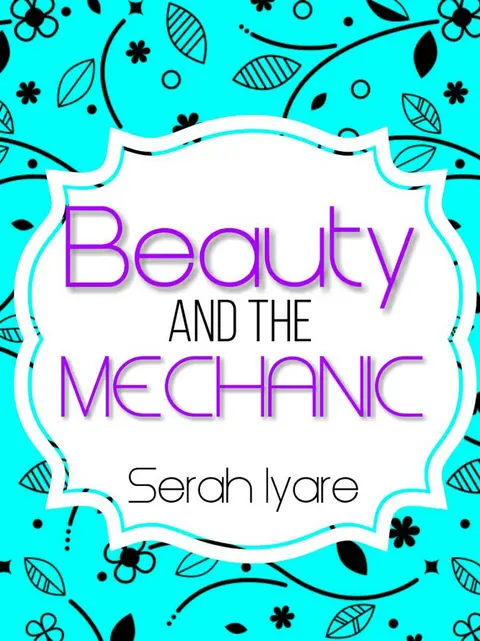Beauty and the Mechanic
