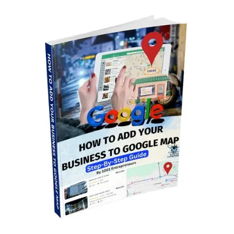How To Add Your Business To Google Maps (PDF) eBook