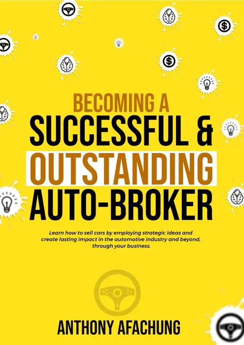 Becoming a Successful and an Outstanding Auto-Broker