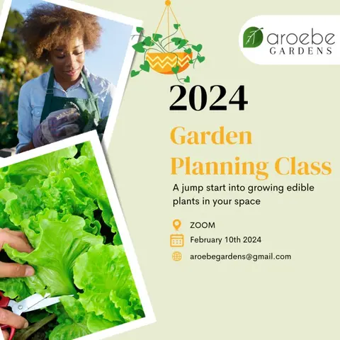 2024 Edible Garden Planning Class