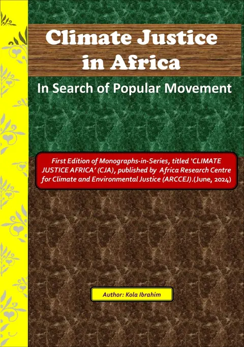 Climate Justice in Africa: In Search of Popular Movement (Monograph Series 1)