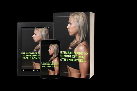 The Ultimate Guide to Achieving Optimal Health and Fitness
