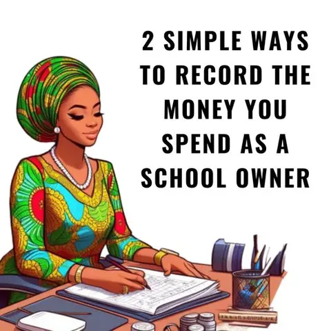 A Simple Ways to Record Your Spending as a School Owner WITH EXCEL