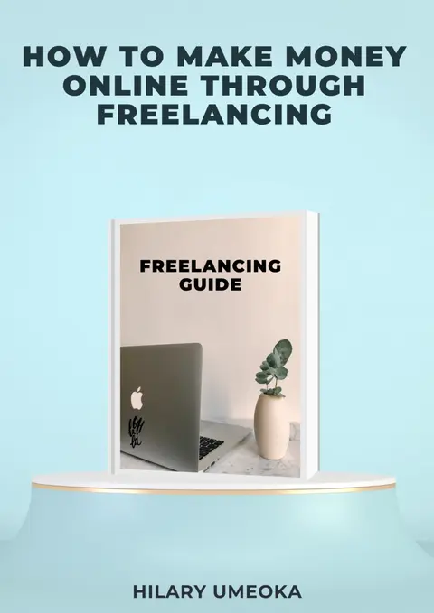 HOW TO MAKE MONEY ONLINE THROUGH FREELANCING