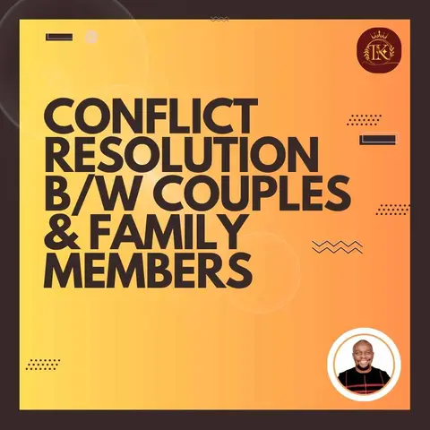 CONFLICT RESOLUTION BETWEEN COUPLES AND FAMILY MEMBERS