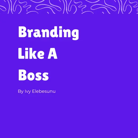 Branding Like A Boss