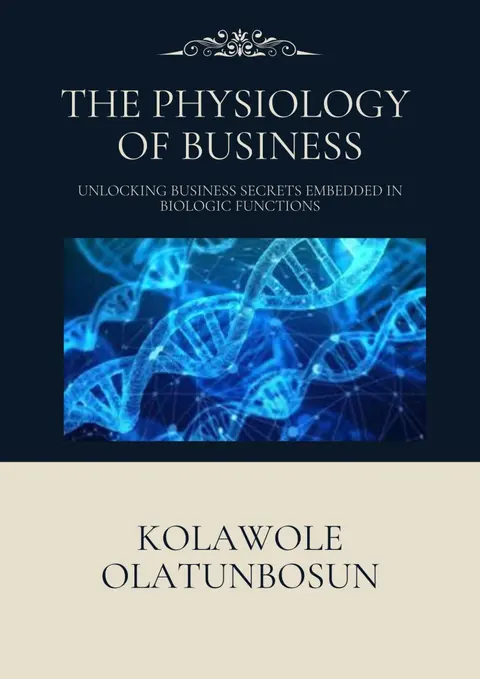 The Physiology of Business