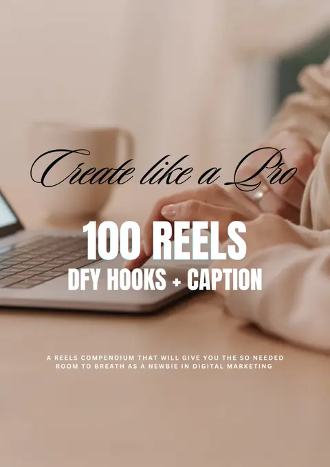 Create reels like a Pro; 100 dfy (Hooks and Captions)