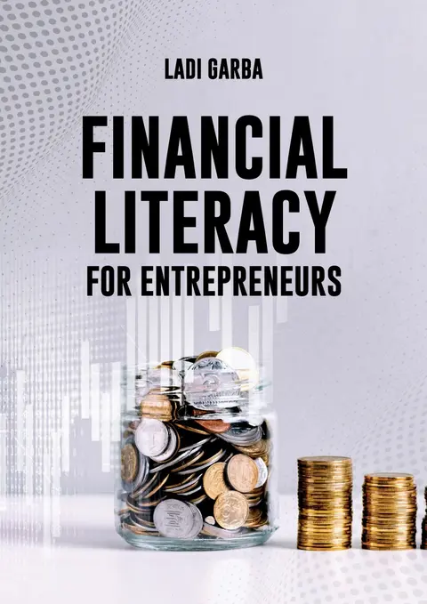 Financial Literacy For Entrepreneurs (Paperback)