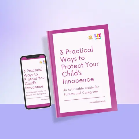 3 Practical Ways to Protect Your Child's Innocence: An Actionable Guide for Parents and Caregivers
