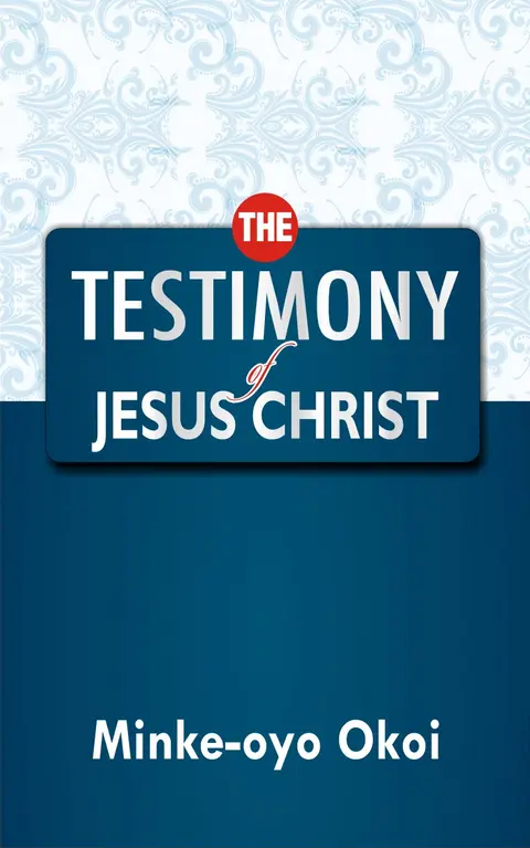The Testimony of Jesus Christ