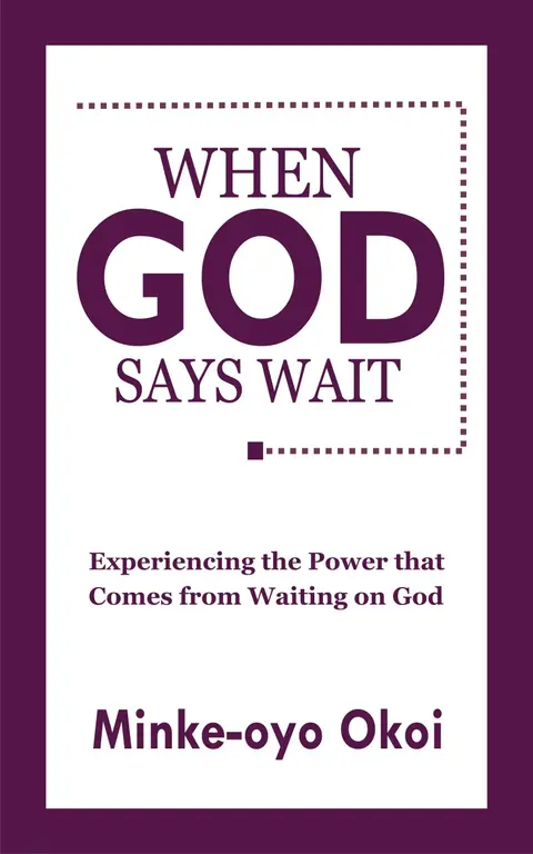 When God Says Wait