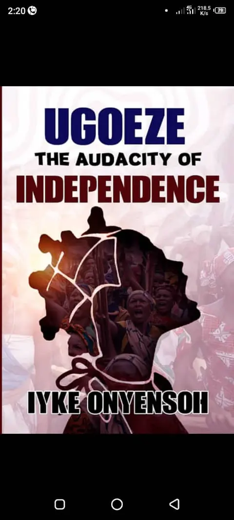 Ugoeze: The Audacity of Independence
