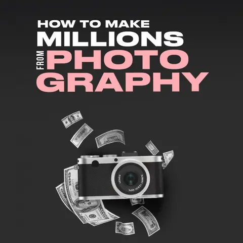 A Photographer's Guide to Building Wealth