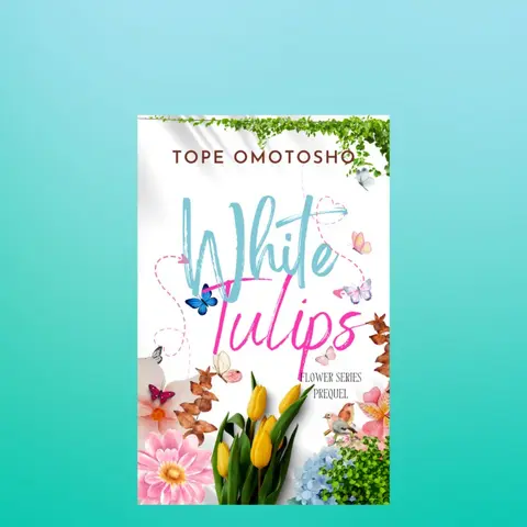 White Tulips (Flower Series Prequel)