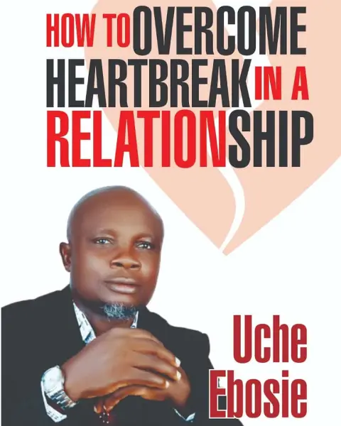 How To Overcome Heartbreak In A Relationship
