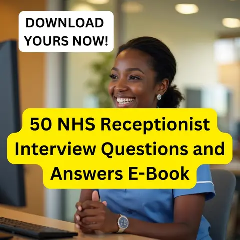 50 NHS Receptionist Interview Questions and Answers E-Book