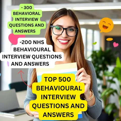 500 BEHAVIORAL INTERVIEW QUESTIONS AND ANSWERS Downloadable E-Book