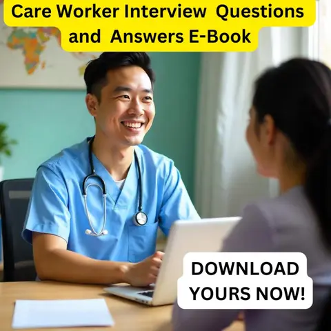 Care Worker Interview Questions and Answers