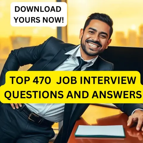 TOP 470 Interview Questions and Answers E-Book