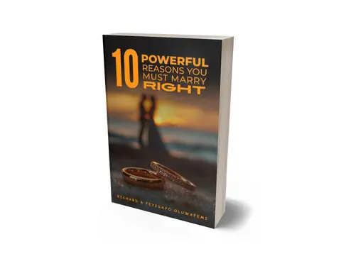 10 Powerful reasons You MUST Marry Right