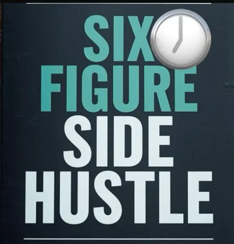 The six figure side hustle