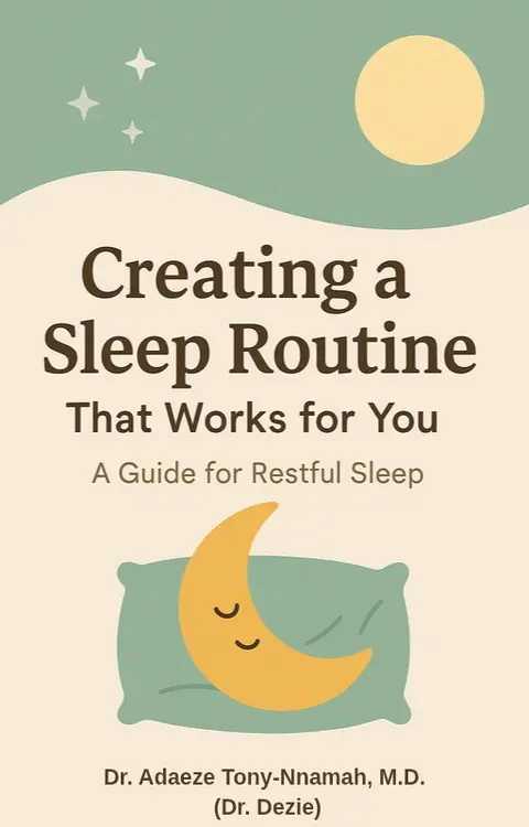 Creating a Sleep Routine That Works for You