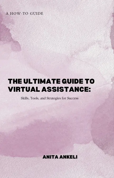The Ultimate Guide To Virtual Assistance