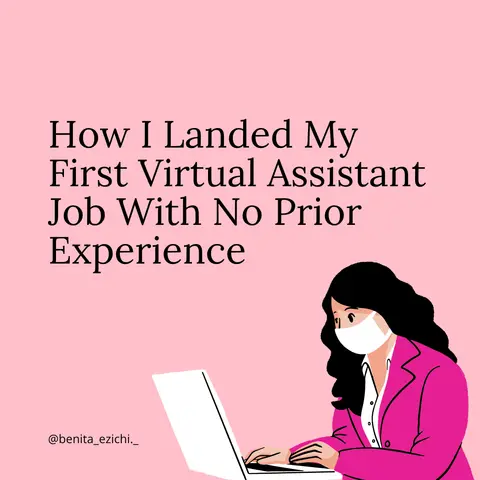 The Virtual Assistant Starter Guide: How I Landed my First Client Without a Portfolio