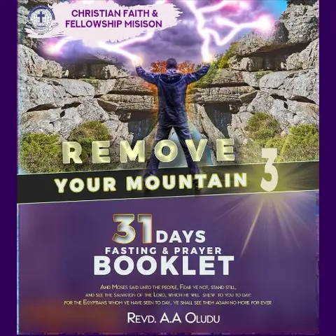 REMOVE YOUR MOUNTAINS - 31 DAYS FASTING & PRAYER BOOKLET