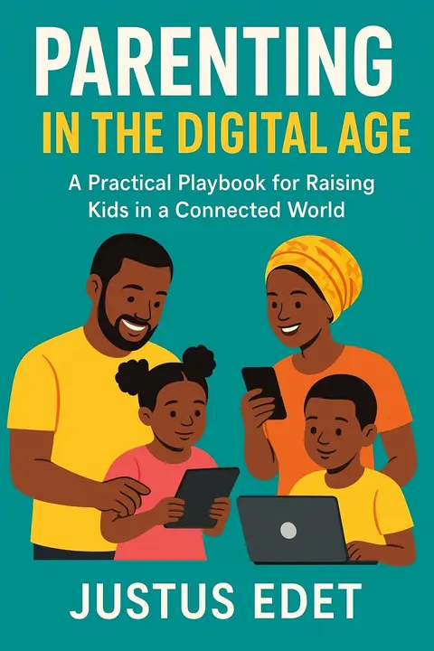Parenting in the Digital Age: A Practical Playbook for Raising Kids in a Connected World
