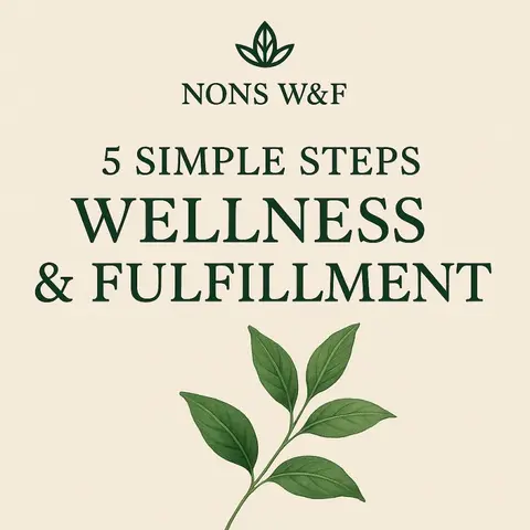 5 Simple Steps to Wellness & Fulfillment (Digital Guide)