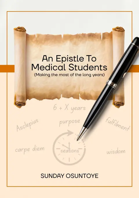 An Epistle to Medical Students: Making the most of the long years