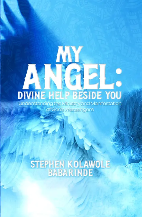 MY ANGEL by Stephen Kolawole Babarinde