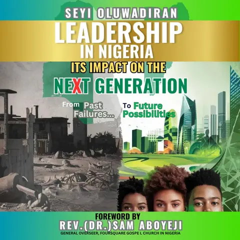 Leadership in Nigeria and Its Impact on the Next Generation