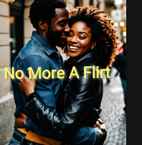 No More A Flirt