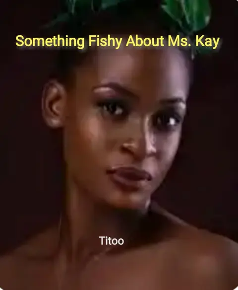 Something Fishy About Ms. Kay