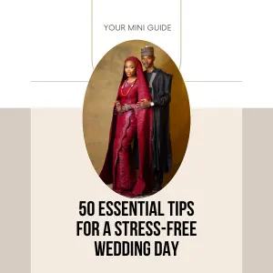 50 Essential Tips for a Stress- Free Wedding Day
