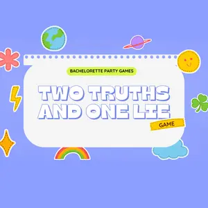 Bachelorette Party Games - 2 Truths & A Lie Game