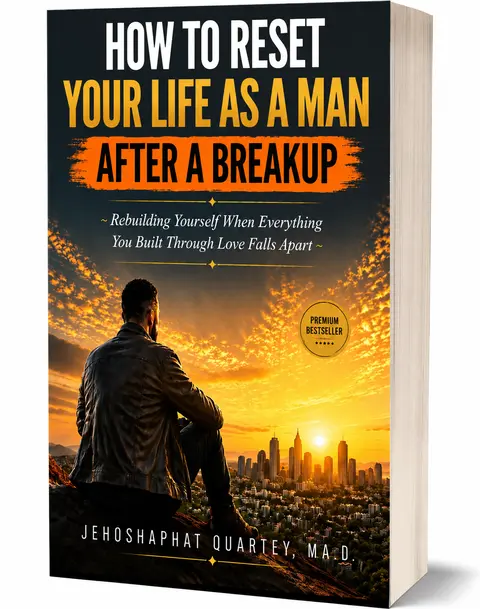 HOW TO RESET YOUR LIFE AS A MAN AFTER A BREAKUP